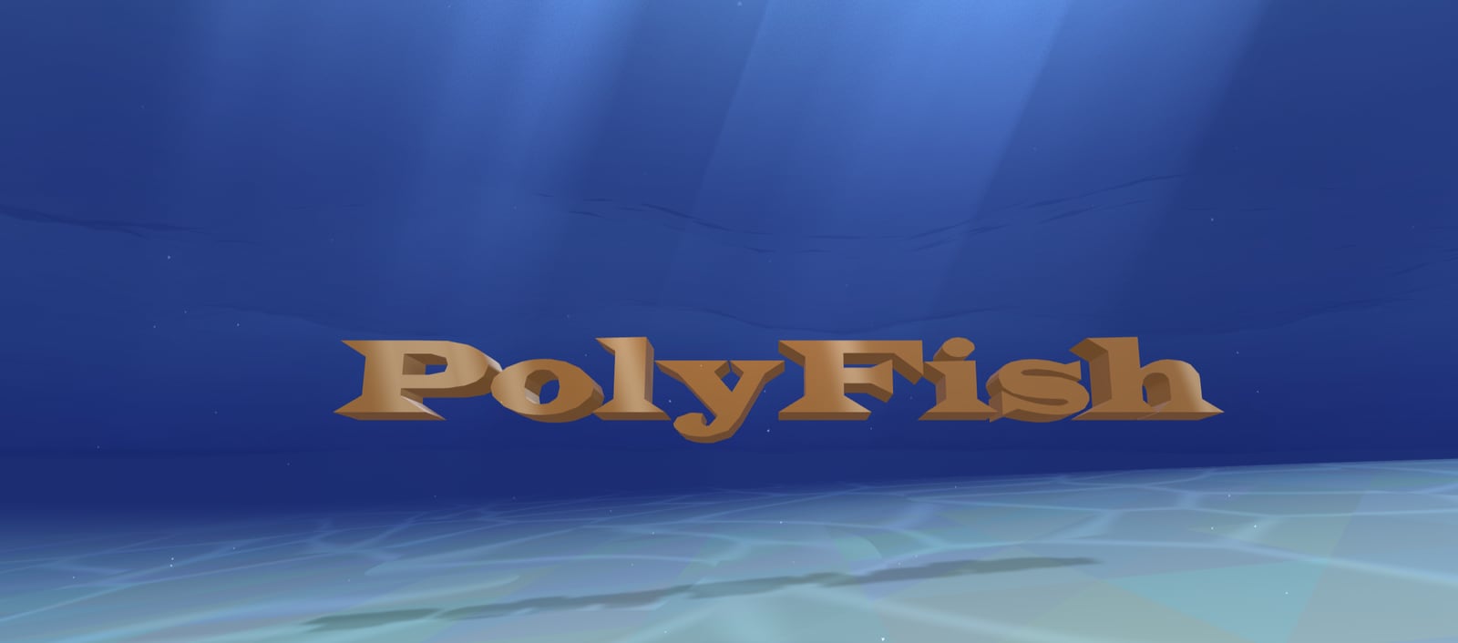 The PolyFish title screen, the word PolyFish in chunky gold 3D letters over a deep blue underwater scene with light rays falling to a rippled sandy floor.